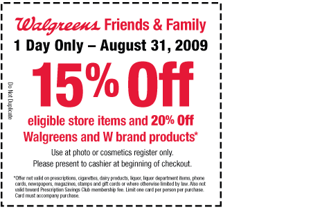 Walgreens: Friends and Family Discount 15-20% off 8/31 ONLY