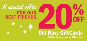 Old Navy: 20% off Gift Cards plus Deal