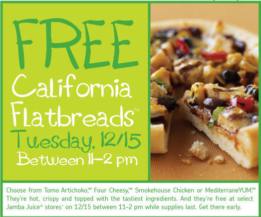 Jamba Juice: Free California Flatbread on 12/15