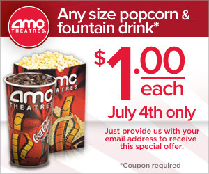 $1 any size drink and popcorn at AMC on 7/4