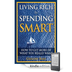Free Download: Living Rich by Spending Smart