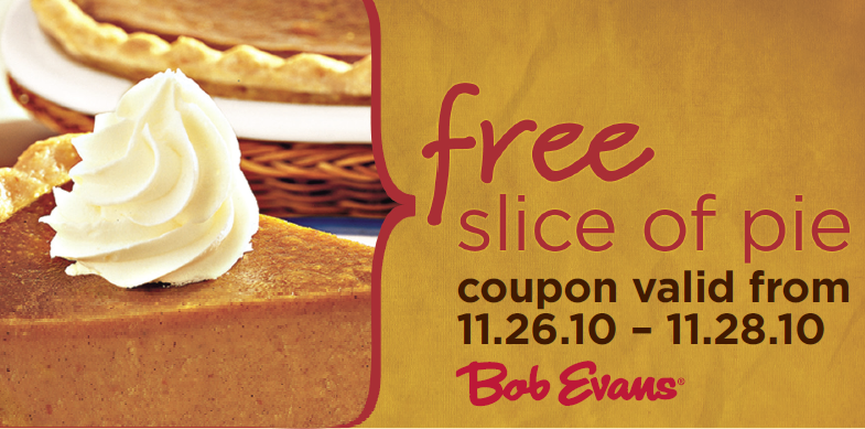 Bob Evans: Free Slice of Pumpkin Pie 11/26-11/28