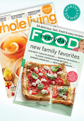 Get Everyday Food and Whole Living Magazines for $5 each