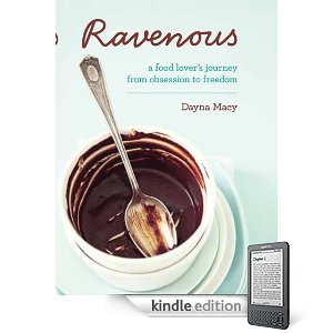 Free Kindle Book: “Ravenous: A Food Lover’s Journey from Obsession to Freedom”