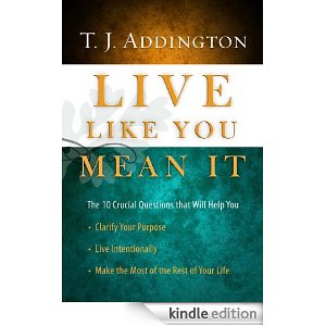 Free Kindle Books: Live Like You Mean It + more