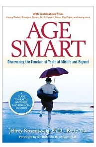 Free Kindle Book: Age Smart: Discovering the Fountain of Youth at Midlife and Beyond