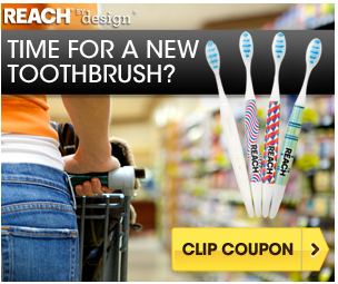 Reach Toothbrush Printable Coupons | Save $2 off One –  Available Again