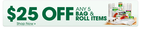 Foodsaver Coupon Code: $25 off 5 Bag and Roll Items