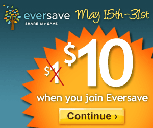 *Last Day* Eversave: $10 New Member Credit + Promo Code = Great Deals!