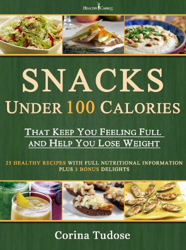 Free Kindle Book: Slim Down Snacks Under 100 Calories That Keep You Feeling Full