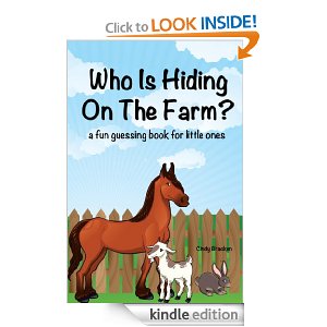 Free ebook: Who Is Hiding On The Farm? A Fun Guessing Book For Little Ones!