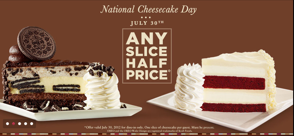 National Cheesecake Day – Half off Cheesecake July 30th
