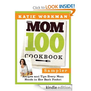 Free Kindle ebook: The Mom 100 Cookbook Sampler