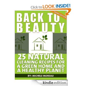 Free Kindle Book| Natural Cleaning Recipes For A Green Home And A Healthy Planet
