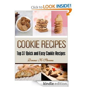 Free Kindle Book | Cookie Recipes: Top 37 Quick & Easy Cookie Recipes