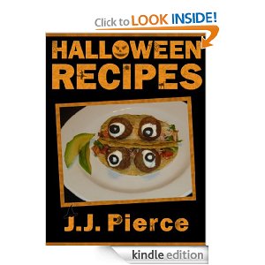 Free Kindle Book: 24 Cute, Creepy, and Easy Halloween Recipes for Kids and Adults