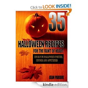Free Kindle Book: 35 Halloween Recipes For The Faint Of Heart