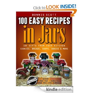 Free Kindle Book: 100 Easy Recipes In Jars