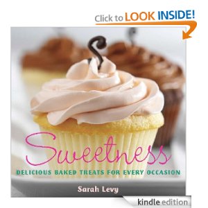 Free Kindle Book = Sweetness: Delicious Baked Treats for Every Occasion ($20 Value)