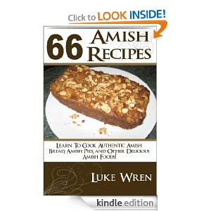 Free Kindle Book| 66 Amish Recipes: Learn To Cook Authentic Amish