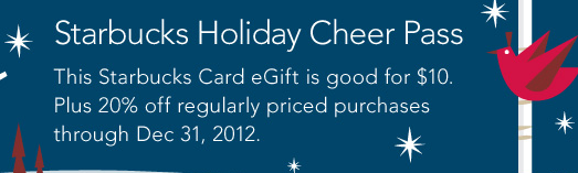 $10 Starbucks Card + 20% Off Holiday Cheer Pass