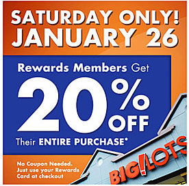 Big Lots Rewards Members | 20% off Entire Purchase (Jan 26th Only)