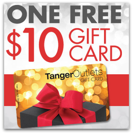 FREE $10 Tanger Outlet Gift Card