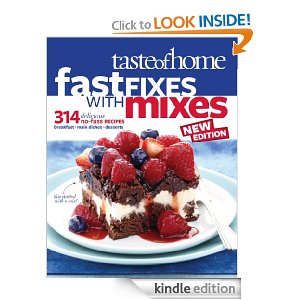 Free Kindle Book: Taste of Home Fast Fixes with Mixes New Edition – 314 Delicious No-Fuss Recipes ($15.99 value)