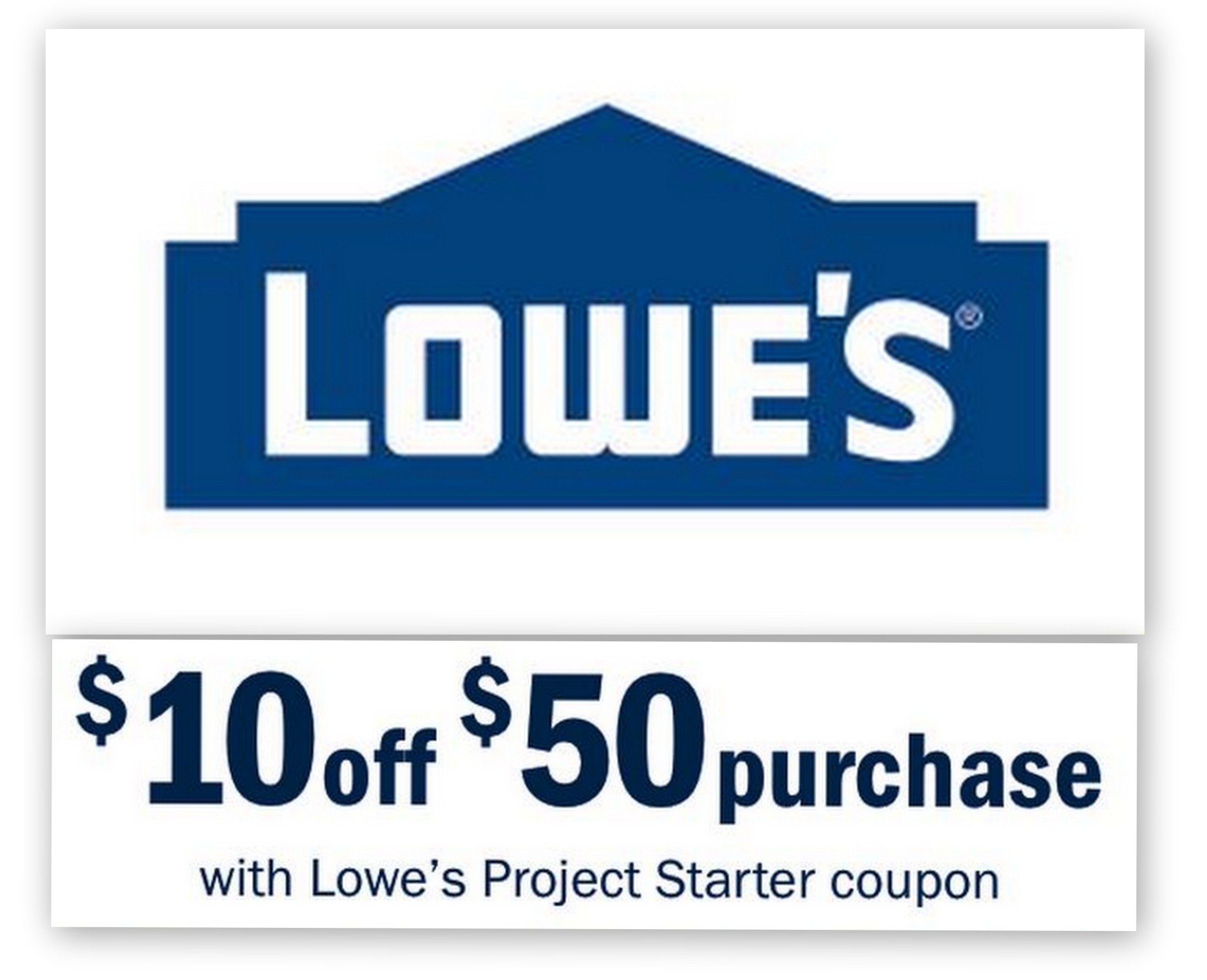 Lowes: $10 Off $50 Entire Purchase Printable Coupon