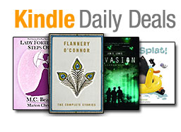 Kindle Daily Deals:  up to 74% on books by Flannery O’Connor, M. C. Beaton, J. S. Lewis, and Rob Scotton + Free Kindle Books