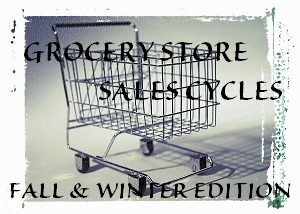 Grocery Store Sale Cycles Fall and Winter Edition