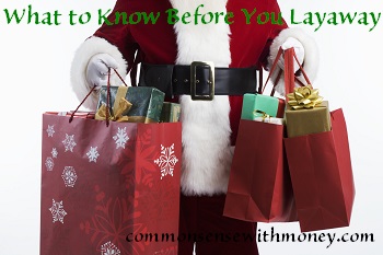 What to Know Before You Layaway