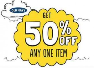 Great 50% OFF One Item Old Navy Printable!