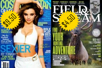Daily Magazine Deals: Field and Stream ($4.50) and Cosmo ($9.50)
