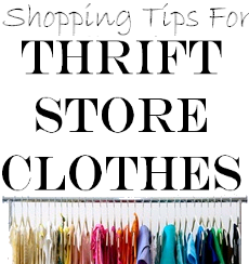 Shopping Tips For Thrift Store Clothes