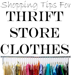 Shopping Tips For Thrift Store Clothes Shopping Tips For Thrift Store Clothes