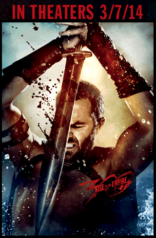 $5 Reward Certificate to See “300: Rise of an Empire” in Theaters