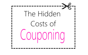 Hidden Costs of Couponing