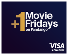 Buy One, Get One FREE Fandango Movie Tickets For Visa Signature Cardholders!