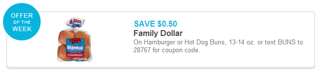 Save $.50 on Hamburger or Hot Dog Buns at Family Dollar!