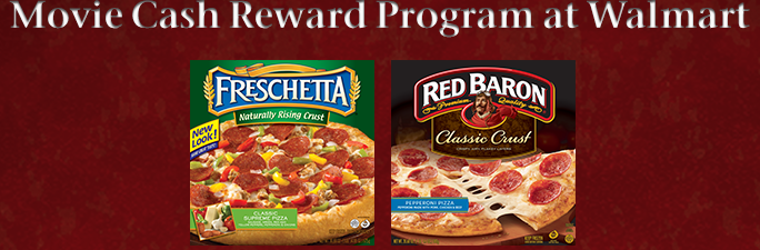 $10 Movie Credit From Walmart wyb Red Baron or Freschetta Frozen Pizzas!