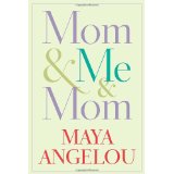 Mom & Me & Mom by Maya Angelou, Hardcover – $13.94!