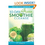 10-Day Green Smoothie Cleanse: Lose Up to 15 Pounds in 10 Days – Just $10.19!