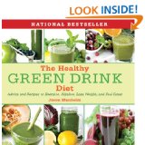 The Healthy Green Drink Diet: Advice and Recipes to Energize, Alkalize, Lose Weight, and Feel Great – $9.60!