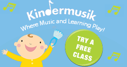 Check Out a Kindermusik Class for FREE!