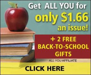 ALL You Magazine Offer: One Year for $1.66/Issue + Free $5 Walmart Gift Card & Back to School Guide!