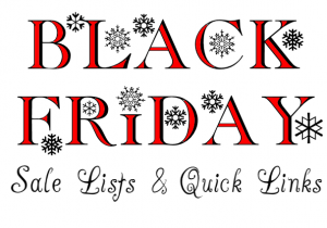 2014 Black Friday Sale Items and Quick Links!