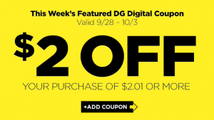 *HOT* $2 off DG Purchase of $2.01!
