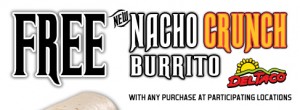 Free Nacho Crunch Burrito at Del Taco