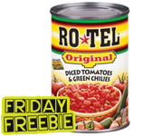 SavingStar Friday FREEBIE: RoTel Diced Tomatoes!